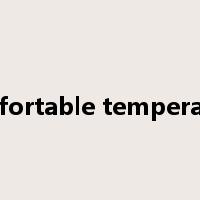 comfortable temperature是什么意思