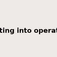 putting into operation是什么意思