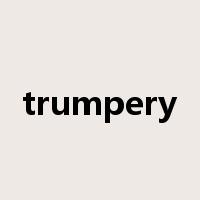trumpery是什么意思
