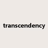 transcendency是什么意思