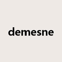 demesne是什么意思