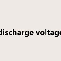 discharge voltage是什么意思