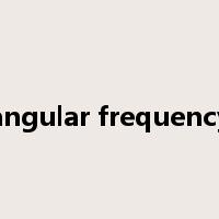 angular frequency是什么意思