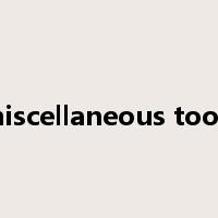 miscellaneous tools是什么意思