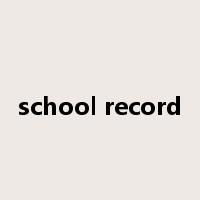 school record是什么意思