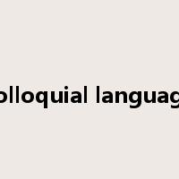 colloquial language是什么意思