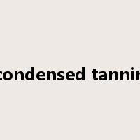condensed tannin是什么意思