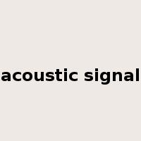 acoustic signal是什么意思