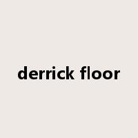 derrick floor是什么意思