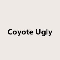 Coyote Ugly是什么意思