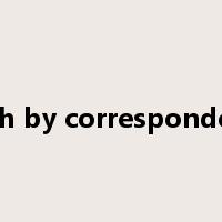 teach by correspondence是什么意思