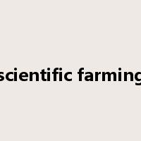 scientific farming是什么意思
