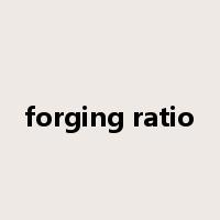 forging ratio是什么意思