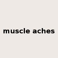 muscle aches是什么意思