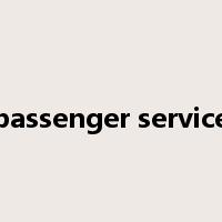 passenger service是什么意思