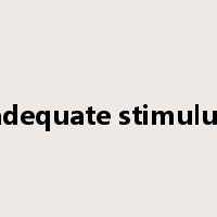 adequate stimulus是什么意思