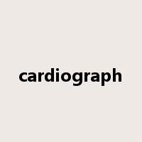 cardiograph是什么意思