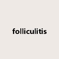 folliculitis是什么意思