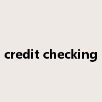 credit checking是什么意思