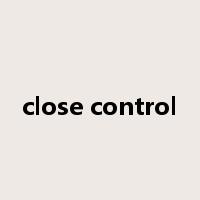 close control是什么意思