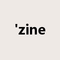 'zine是什么意思