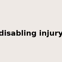 disabling injury是什么意思