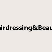 Hairdressing&Beauty是什么意思