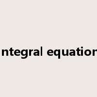 integral equation是什么意思