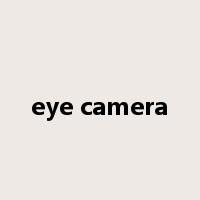 eye camera是什么意思