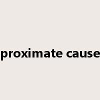 proximate cause是什么意思