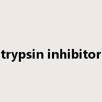 trypsin inhibitor是什么意思