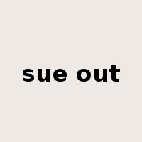 sue out是什么意思