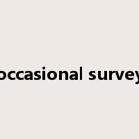 occasional survey是什么意思