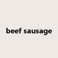 beef sausage是什么意思