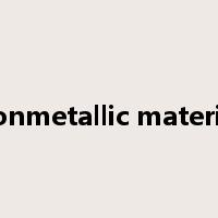 nonmetallic material是什么意思