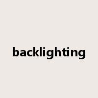 backlighting是什么意思