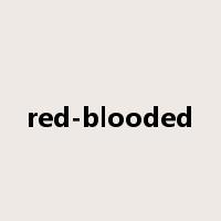 red-blooded是什么意思