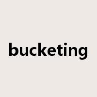 bucketing是什么意思