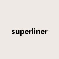 superliner是什么意思