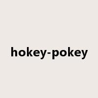 hokey-pokey是什么意思