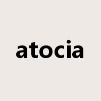 atocia是什么意思