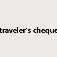 traveler's cheque是什么意思
