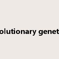 evolutionary genetics是什么意思