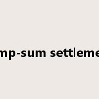 lump-sum settlement是什么意思
