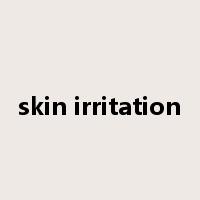 skin irritation是什么意思