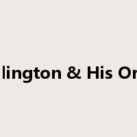 Duke Ellington & His Orchestra是什么意思