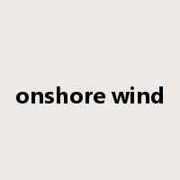onshore wind是什么意思