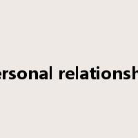 personal relationship是什么意思