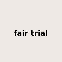 fair trial是什么意思