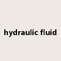 hydraulic fluid是什么意思